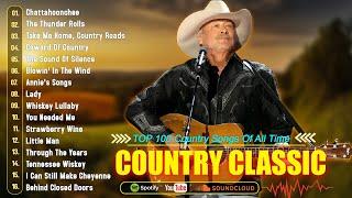 Alan Jackson,Don Williams, Kenny Rogers, Willie - Best Classic Country Songs of All TimeOld Country