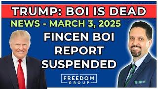 Trump Confirms FINCEN BOI Report Suspension by U.S. Treasury (Update March 3, 2025)