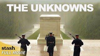 The Unknowns | Veterans Documentary | Full Movie | U.S. Army