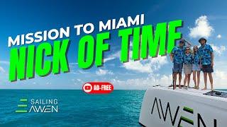 Nick of Time (EP 63) Leg 3 Day 10 #Outremer52 #Miami