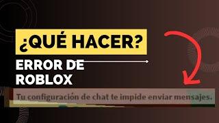 Como solucionar el error de roblox en el chat?//Tutorial para celular y PC//NATOTOYS