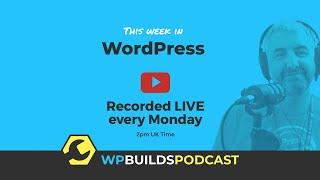 This Week in WordPress #325