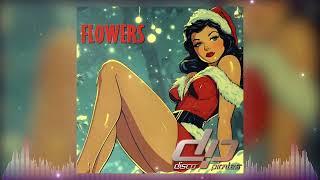 Disco Pirates - Flowers (Christmas chill) Miley Cyrus cover / remix 2024