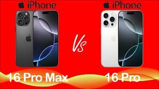 Apple iphone 16 Pro Max VS Apple iphone 16 Pro