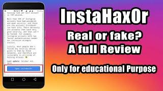 InstaHax0r-Is it real or fake? A full review (Only Educational Purpose)-2020