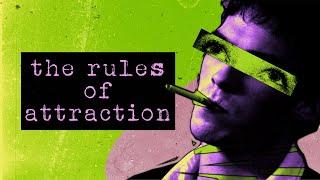 THE RULES OF ATTRACTION is a Subversive Gem