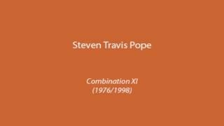 Stephen Travis Pope - Combination XI (1976/1998)