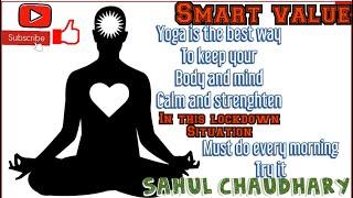 Smart value “yoga is best medicine” sahul chaudhary