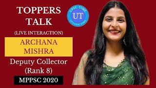 MPPSC Topper Archana Mishra (SDM) (Rank 8) Live Interaction l Toppers Talk l UPSC TIME