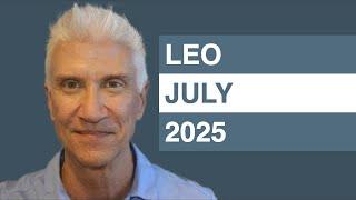 LEO July 2025 Forecast - Amazing Predictions!