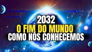 2032 O FIM DO MUNDO COMO CONHECEMOS I Canal Espírita Nova Era