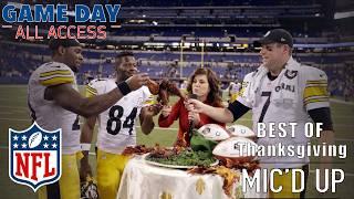 Best Mic’d Up Moments in Thanksgiving History! | Game Day All Access