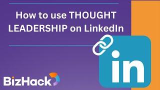 ↗️ How to Use THOUGHT LEADERSHIP on LinkedIn  | LINKEDIN for Business - Digital Marketing Training