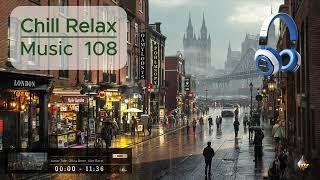 chill music chillige musik chillout lounge house relaxing asmr sleep spa stress relief 108