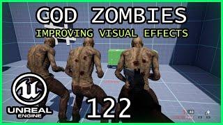 IMPROVING VISUAL EFFECTS Unreal Engine 5 COD Zombies series Part 122