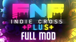 FNF Indie Cross Plus | Full Mod