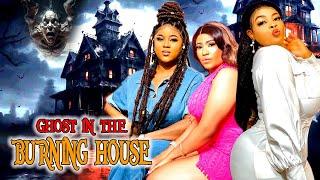 GHOST IN THE BURNING HOUSE 1&2- LATEST 2024 NOLLYWOOD MOVIE. UJU OKOLI,GEORGINA IBEH.