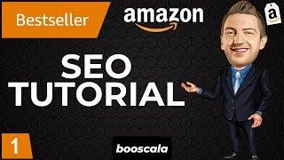 Amazon SEO Optimierung 2020 Deutsch: Amazon Listing Optimieren Und Mehr Verkaufen - Tutorial [1/13]