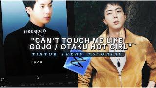 "Can't touch me like gojo/Otaku hot girl" tiktok trend edit tutorial - capcut