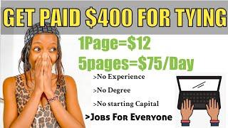 Earn $400 For TYPING NAMES (Easy Typing Jobs) | Make Money Online