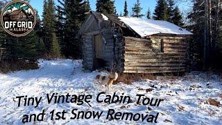 Tiny Vintage Cabin Tour and 1st Snow Removal