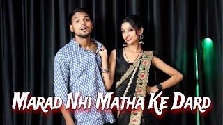 Marad Nhi Matha Ke Dard Huv Raja Ji | Shivani Singh, Parul Yadav | Bhojpuri Song | Dance Cover