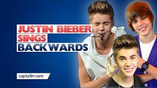 Justin Bieber Sings Backwards!