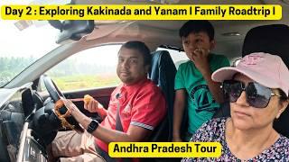 EP02: Kakinada and Yanam I Andhra Pradesh Tour I Family Adventure in Our Kia Sonet 