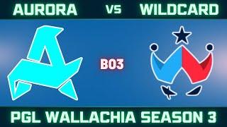 Aurora vs Wildcard   Group Stage   Highlights   PGL Wallachia Season 3