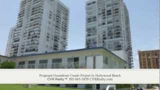 Proposed Oceanfront Condo Project In Hollywood Beach (Broward County)