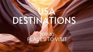 Top 10 US Travel Destinations