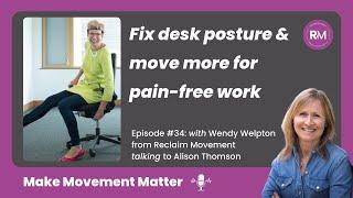 #34. Fix your desk posture & move more at work to feel better with Alison Thomson