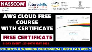 Nasscom & Future Skills Prime 3 Days AWS Cloud Free Course with Certificate | Government Certificate