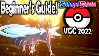 Beginner's Guide to Competitive Pokemon! Sword and Shield VGC 2022 Tips and Tricks!