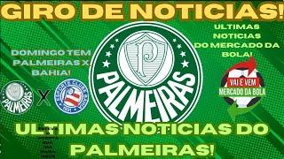 ULTIMAS NOTICIAS DO PALMEIRAS!!VERDÃO INICIA PREPARATIVO PARA JOGO CONTRA O BAHIA! #palmeiras