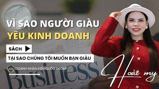 Giải mã người giàu: Vì sao họ yêu thích kinh doanh và đam mê học hỏi