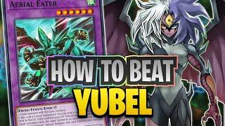 How to Beat Yubel Fiendsmith (In Depth Guide)