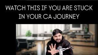 Watch This If You are Feeling Lost/Clueless in your CA Journey