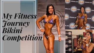 My Fitness Journey | First Show |OCB Bikini Competition |From Beggining To Show Day!