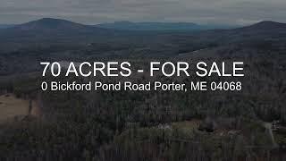 0 Bickford Pond Road Porter | Maine - For Sale