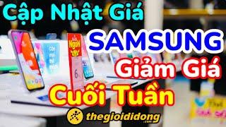 Điện thoại SAMSUNG giảm giá cuối tuần tại Thế Giới Di Động