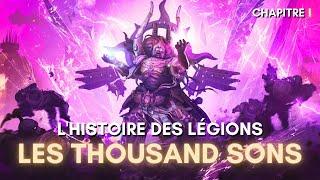 Histoire des Thousand Sons - Chapitre 1