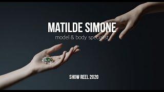 Matilde Simone - Body & Hand Model - Show Reel 2020