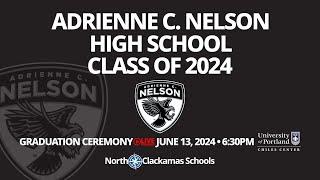 2024 Adrienne C. Nelson High School Graduation Ceremony