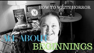 How to start your story | HOW TO WRITE HORROR 1