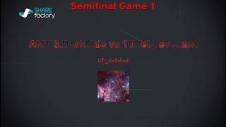 Semifinal Game 1 AMT 3.DarkSide vs 10.fel-revenant