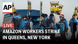 LIVE: Amazon workers strike in Queens, New York