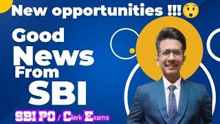 Good News from SBI  || New Opportunity || #sbipo #recruitment #bankpo #sbiclerk @apkiexamguide