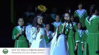 'JOY TO YOU O VIRGIN MARRY' St.Bridget's Convent