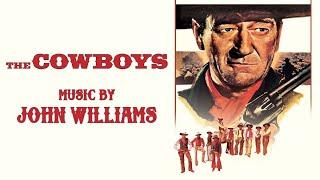 The Cowboys | Soundtrack Suite (John Williams)